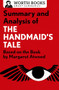 Summary and Analysis of The Handmaid's Tale (Based on the Book by Margaret Atwood) by Worth Books, 9781504046602