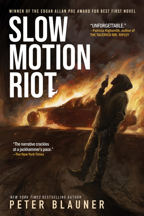 Slow Motion Riot by Peter Blauner, Peter Blauner, 9781639511495