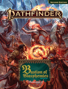 Pathfinder Bastion of Blasphemies Adventure Path by James Jacobs, James Jacobs, 9781640788107