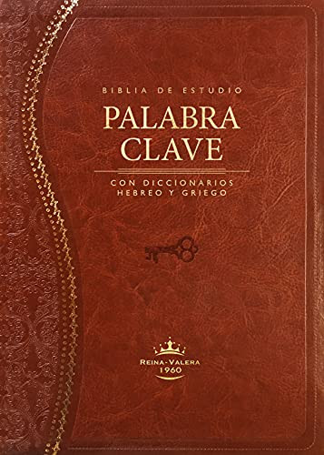 Biblia de Estudio Palabra Clave (Marron con Indice) (Con diccionario Hebreo y Griego) (Spanish Edition) by Editorial Patmos, 9781646911608
