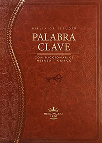 Biblia de Estudio Palabra Clave (Marron con Indice) (Con diccionario Hebreo y Griego) (Spanish Edition) by Editorial Patmos, Editorial Patmos, 9781646911608
