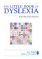 The Little Book of Dyslexia (Both Sides of the Classroom) by Joe Beech, Ian Gilbert, 9781781350102