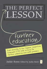 The Perfect Further Education Lesson by Jackie Beere, Jackie Rossa, 9781781351253