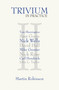 Trivium in Practice by Martin Robinson, 9781781352434