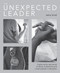 The Unexpected Leader (Exploring the real nature of values, authenticity and moral purpose in education) by Iesha Small, Ian Gilbert, 9781781352991