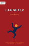Independent Thinking on Laughter (Using humour as a tool to engage and motivate all learners) by Dave Keeling, 9781781353417