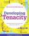 Developing Tenacity (Teaching learners how to persevere in the face of difficulty) by Bill Lucas, Ellen Spencer, 9781785833038