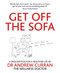 Get Off The Sofa (A prescription for healthier life) by Andrew Curran, 9781845904456