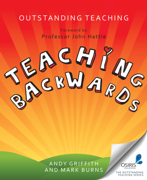 Outstanding Teaching (Teaching Backwards) by Andy Griffith, Mark Burns, 9781845909291