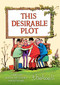 This Desirable Plot by Norman Thelwell, 9781846894220