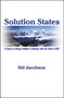 Solution States (A Course In Solving Problems In Business With The Power of NLP) by Sid Jacobson, 9781899836031