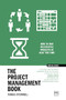 The Project Management Book (50 ways to run successful projects in half the time) by Fergus O'Connell, 9781918215038
