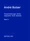 André Butzer: Pressemitteilungen, Briefe, Gespräche, Texte, Gedichte by André Butzer, 9783969122785