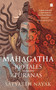 Mahagatha (100 Tales from the Puranas) by Satyarth Nayak, 9789356294493