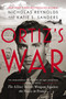 Ortiz's War (The Allies' Secret Weapon Against the Nazis in France) by Nicholas Reynolds, Katie Sanders, 9781400256167