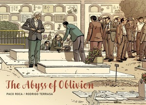 The Abyss of Oblivion by Paco Roca, Rodrigo Terrasa, Andrea Rosenberg, 9798875002588