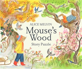 Mouse's Wood: Story Puzzle by Alice Melvin, 9780500421536