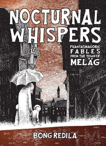 Nocturnal Whispers (Phantasmagoric Fables from Meläg) by Bong Redila, 9798875002571