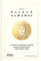 The Occult Almanac (A Year of Esoteric Events, Sacred Traditions and Secret Lore) by Liz Williams, 9780500031513