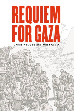 Requiem for Gaza by Chris Hedges, Joe Sacco, 9798875002724