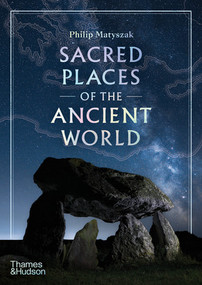 Sacred Places of the Ancient World by Philip Matyszak, 9780500029749