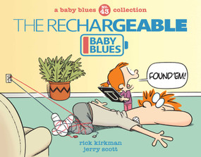 The Rechargeable Baby Blues by Rick Kirkman, Jerry Scott, 9798881601591
