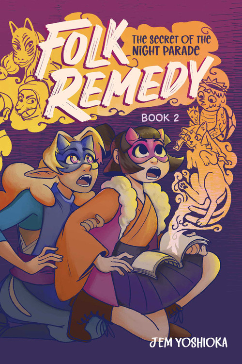 Folk Remedy (The Secret of the Night Parade) by Jem Yoshioka, 9798881602659