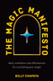 The Magic Manifesto (Daily Reminders and Affirmations for Reclaiming Your Magic) by Billy Chapata, 9798881605339