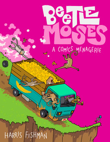 Beetle Moses (A Comics Menagerie) by Harris Fishman, 9798881610579
