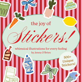 The Joy of Stickers! (Whimsical Illustrations for Every Feeling) by Jenna O'Brien, 9798881610869