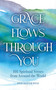 Grace Flows Through You (101 Spiritual Verses from Around the World) by Enid Baxter Ryce, 9798881611231