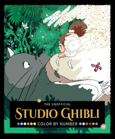 The Unofficial Studio Ghibli Color by Number Book by Lukas Thelin, 9798881611989