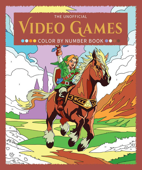 The Unofficial Video Games Color by Number Book by Lukas Thelin, 9798881612009