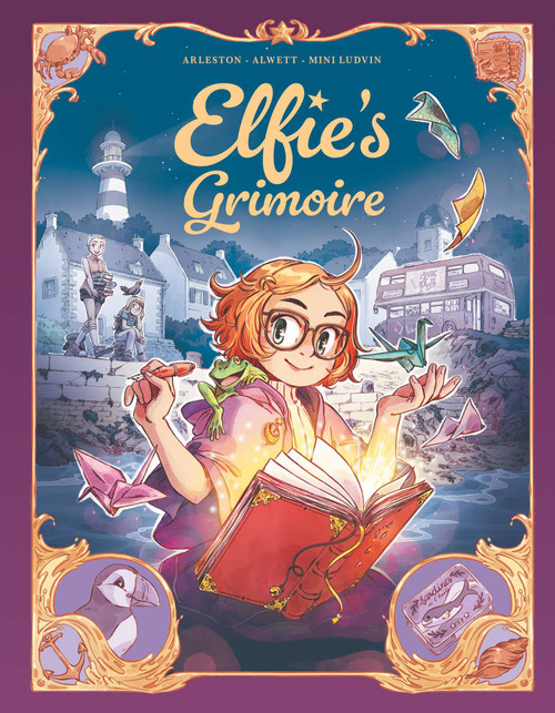 Elfie's Grimoire by Audrey Alwett, Christophe Arleston, Rebecca Potters, Ludivine Marques-Verissimo, 9798881612078