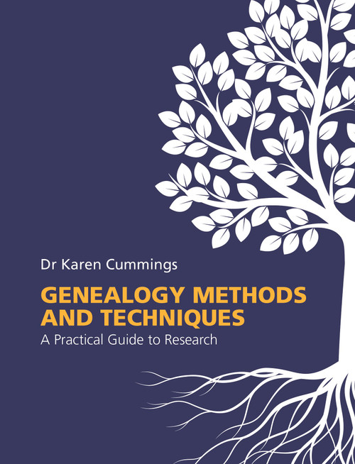 Genealogy Methods and Techniques (A Practical Guide to Research) by Karen Cummings, 9780719846083