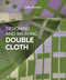 Designing and Weaving Double Cloth by Cally Booker, 9780719846212