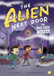The Alien Next Door 13: The Bad Luck House by A.I. Newton, Anjan Sarkar, 9781499818697