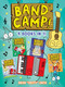 Band Camp! 4 books in 1! (A Little Bee Graphic Novel Series for Kids) by Brian "Smitty" Smith, 9781499818758