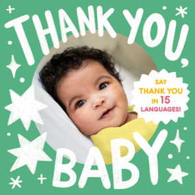 Thank You, Baby (A Little Languages Series Board Book for Toddlers) by Little Bee Books, 9781499819021