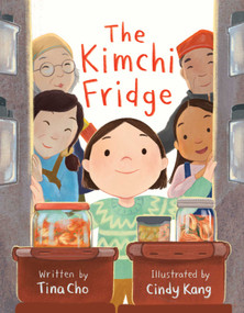 The Kimchi Fridge by Tina Cho, Cindy Kang, 9781499819489