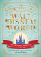 The Lost History of Walt Disney World (A Tour of the Forgotten, Little-Known, and Obscure History of the Most Magical Place on Earth) by Danielle Kelly, Ian Wilson, 9781507226087