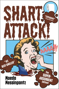 Shart Attack! by Maeda Messinpants, 9781510786875