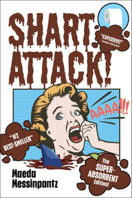 Shart Attack! by Maeda Messinpants, 9781510786875