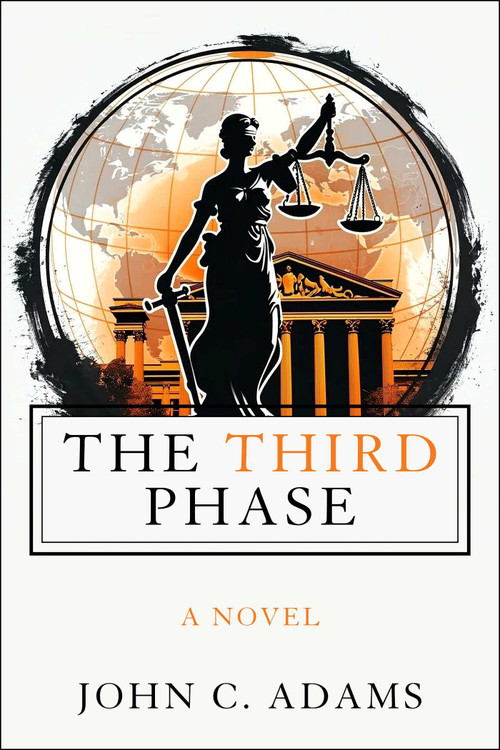 The Third Phase by John C. Adams, 9781510787605