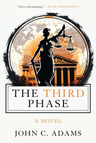 The Third Phase by John C. Adams, 9781510787605