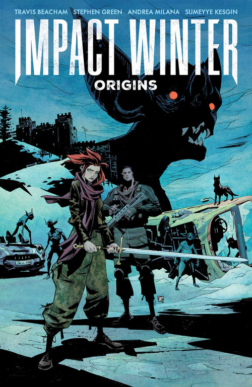 Impact Winter (ORIGINS) by Travis Beacham, Stephen Green, Andrea Milana, Sumeyye Kesgin, Matt Hollingsworth, Valentina Taddeo, Sarah Stern, 9781534330092