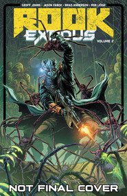 Rook: Exodus Volume 2 by Geoff Johns, 9781534331181