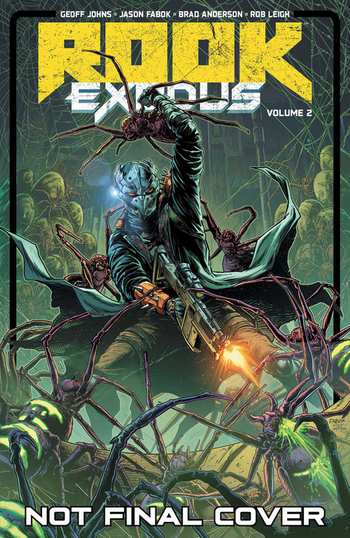 Rook: Exodus Volume 2 by Geoff Johns, 9781534331181