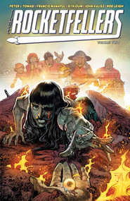 The Rocketfellers Volume 2 by Peter J. Tomasi, Francis Manapul, Siya Oum, Francis Manapul, John Kalisz, 9781534334205