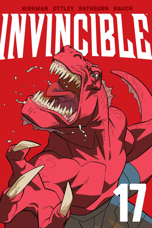 Invincible Volume 17 (New Edition) by Robert Kirkman, Ryan Ottley, John Rauch, 9781534335318